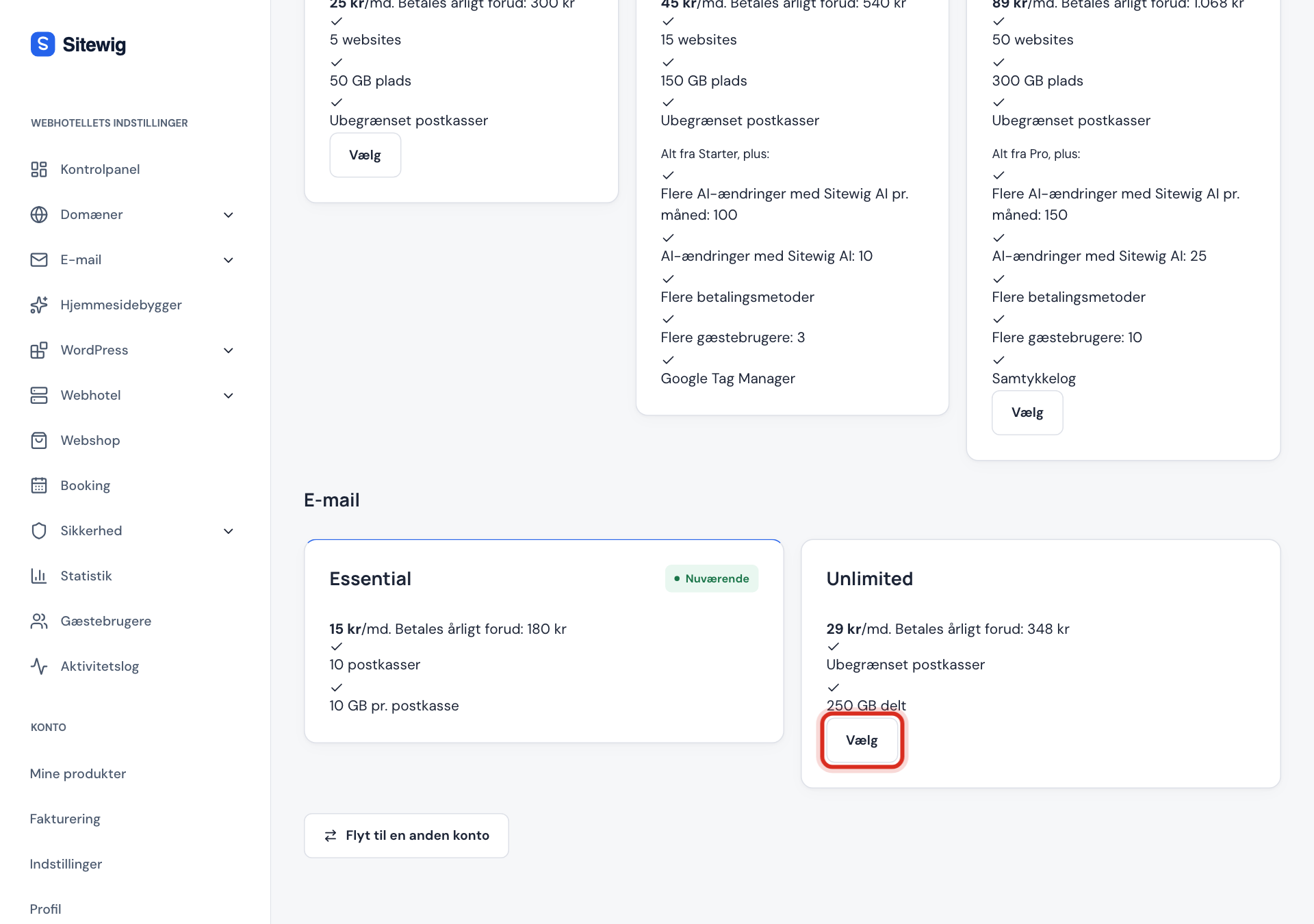 Afsnittet E-mail på siden Skift pakke med Essential som nuværende og knappen Vælg på Unlimited